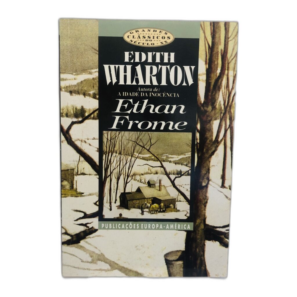 Ethan Frome - Edith Wharton