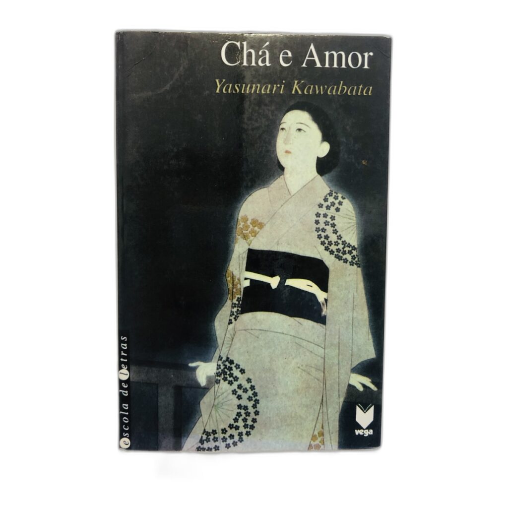 Chá e Amor - Yasunari Kawabata