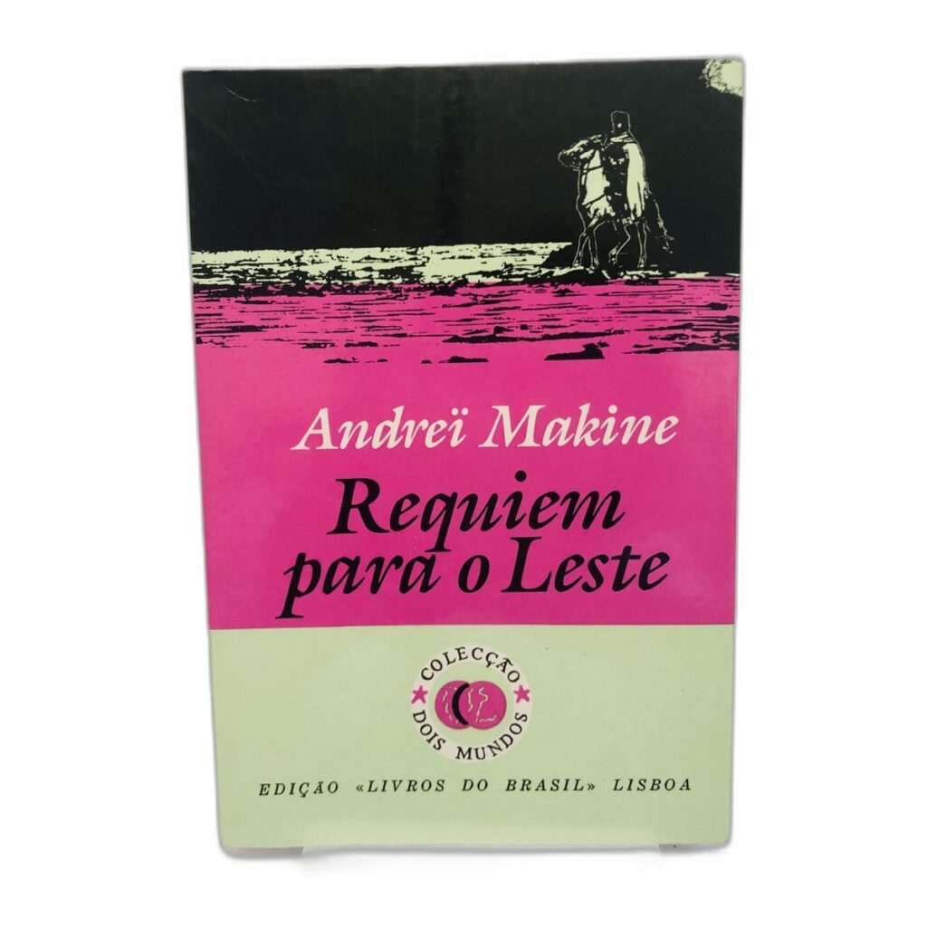 Requiem para o Leste - Andrei Makine