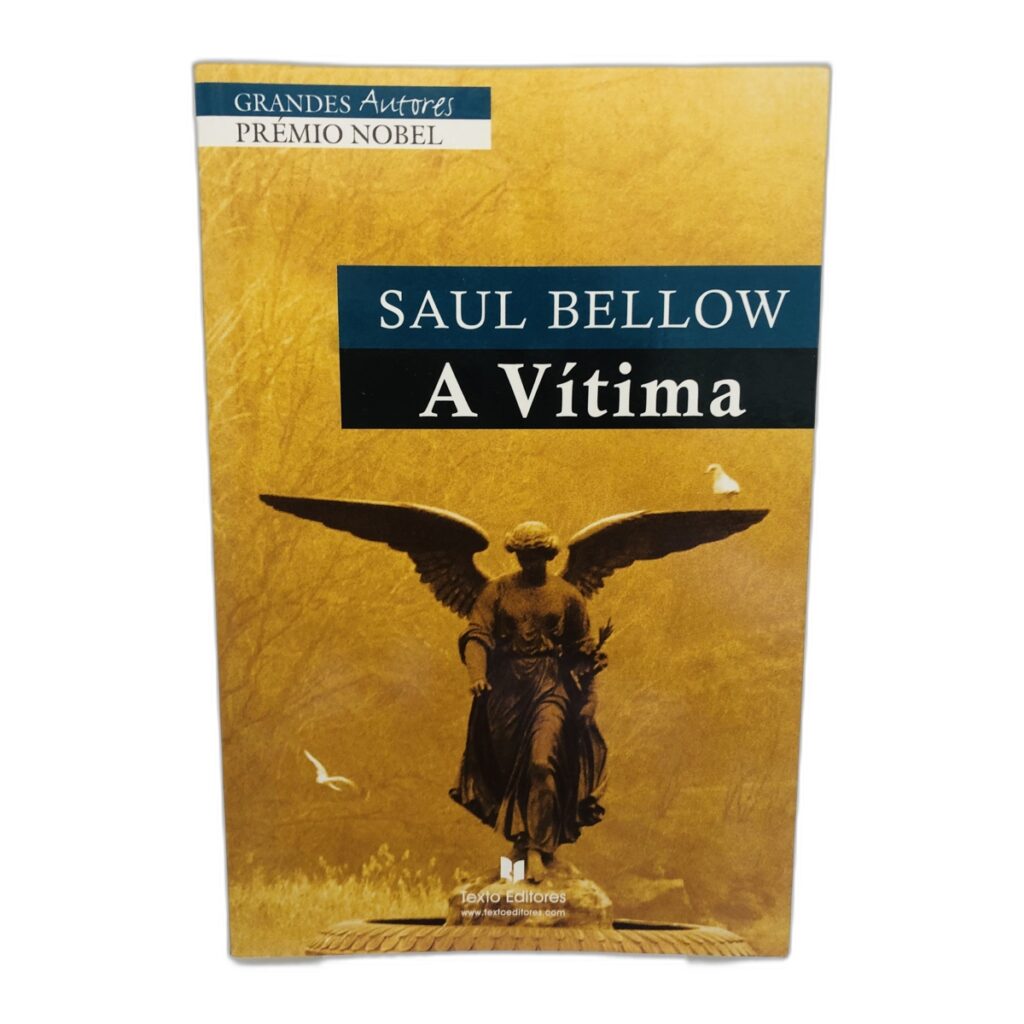 A Vítima - Saul Bellow