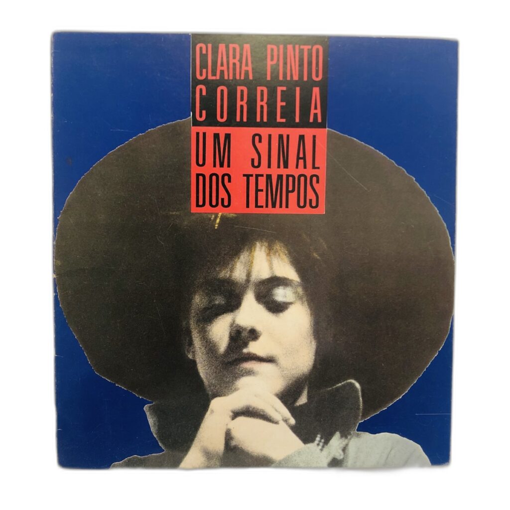 Um Sinal dos Tempos - Clara Pinto Correia