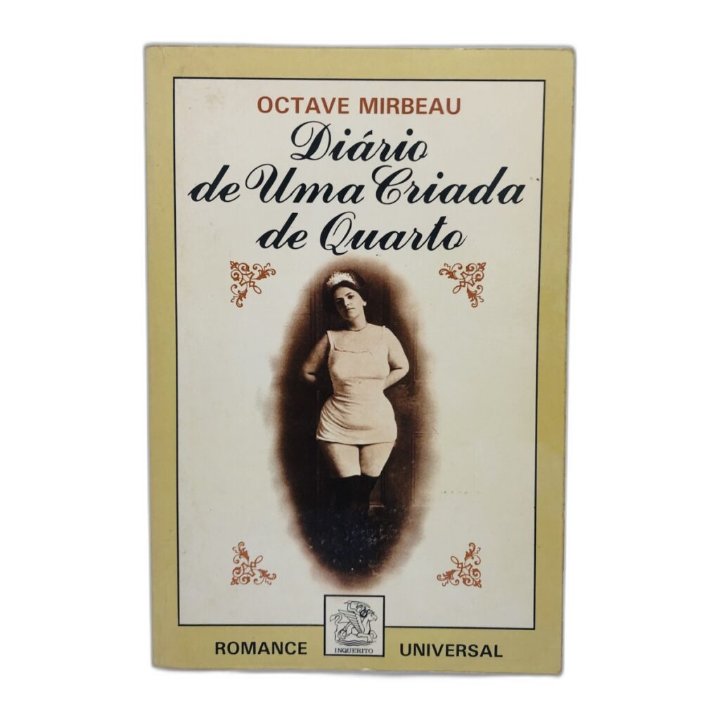 Diário de Uma Criada de Quarto - Octave Mirbeau