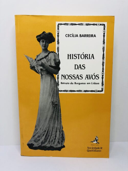 História das Nossas Avós - Cecília Barreira