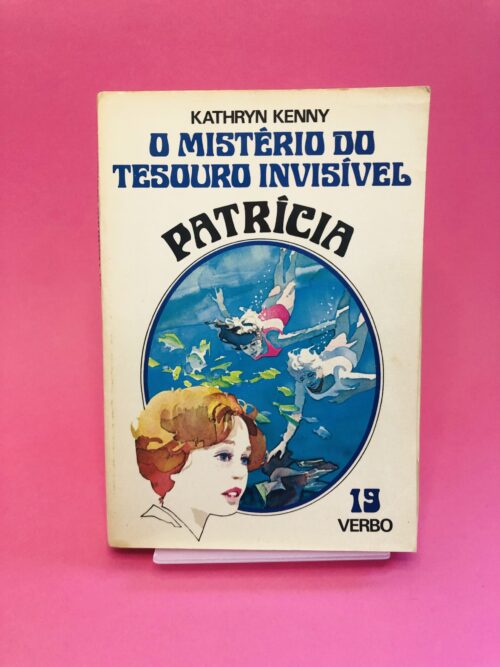 O Mistério do Tesouro Invisível – Patricia