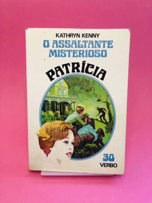 O Assaltante Misterioso – Patricia