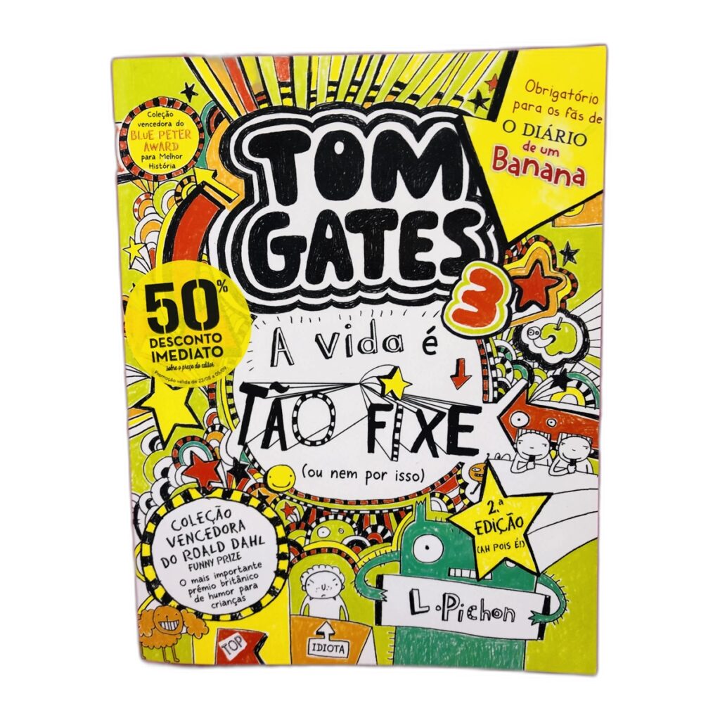 Tom Gates 3 – A vida é tão fixe (ou nem por isso) - L. Pichon