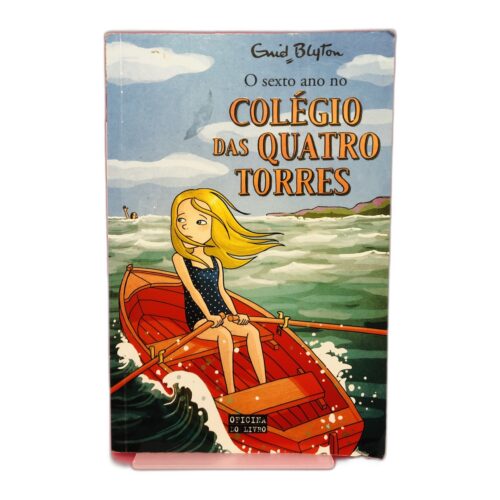 O sexto ano no Colégio das Quatro Torres - Enid Blyton
