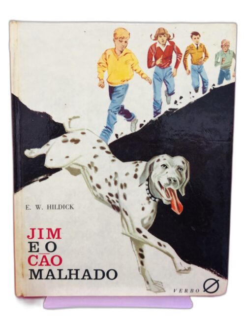 Jim e o Cão Malhado - E. W. Hildick