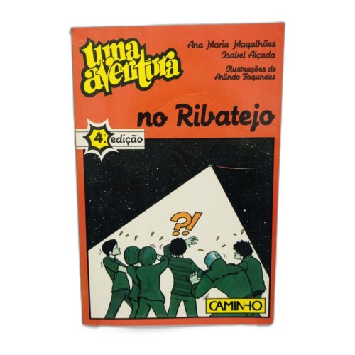 Uma Aventura no Ribatejo - Ana Maria Magalhães, Isabel Alçada