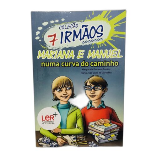 Mariana e Manuel numa curva do caminho - Margarida Fonseca Santos, Maria João Lopes de Carvalho