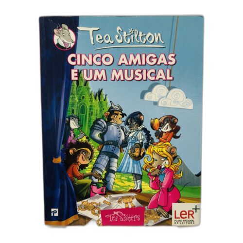 Cinco Amigas e um Musical - Tea Stilton