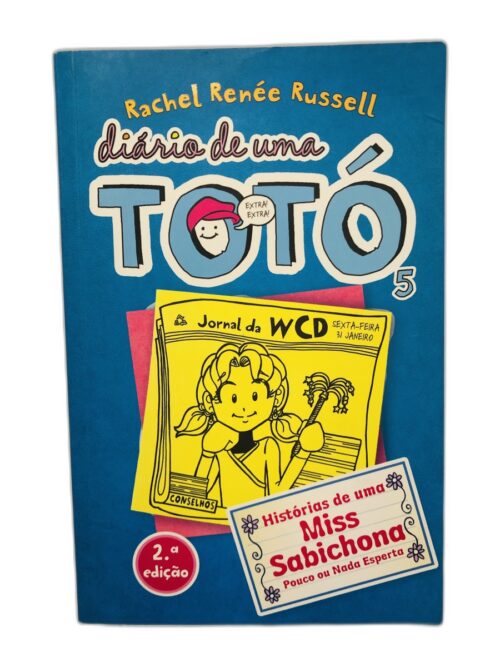 Diário de uma Totó 5 - Rachel Renée Russell