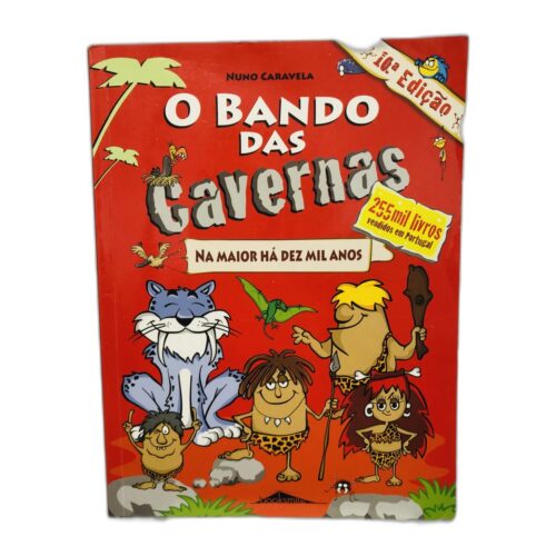 O Bando das Cavernas - Nuno Caravela