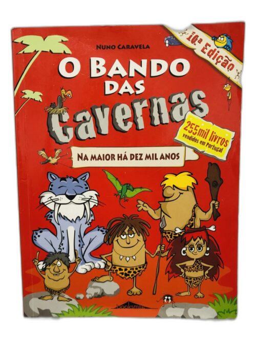 O Bando das Cavernas - Nuno Caravela
