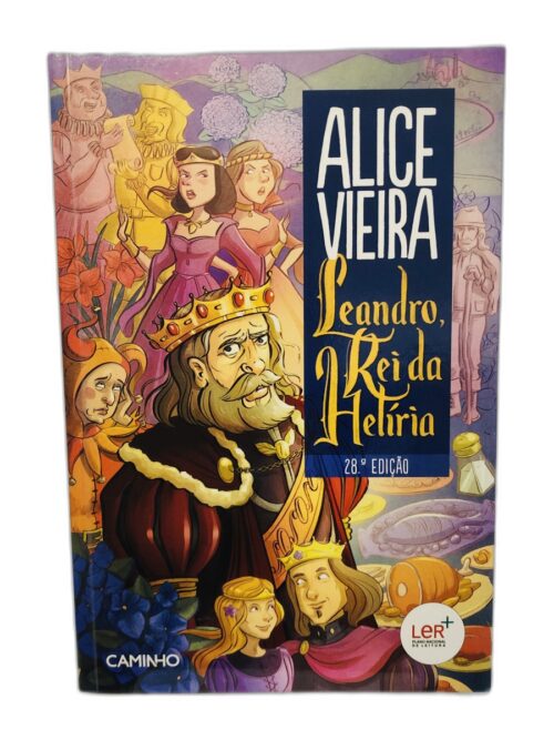 Leandro, Rei da Heltría - Alice Vieira