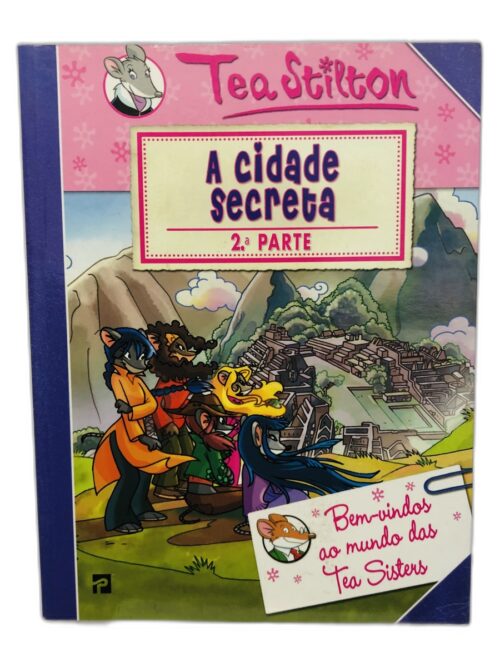 A cidade secreta - Tea Stilton