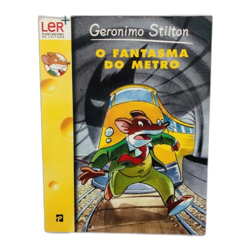 O Fantasma do Metro - Geronimo Stilton