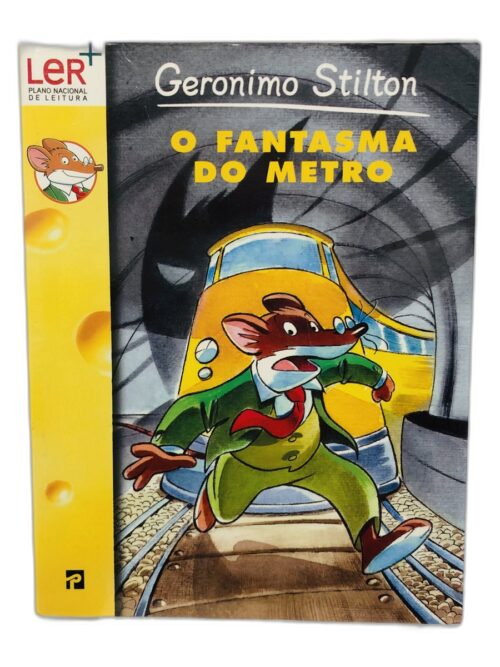 O Fantasma do Metro - Geronimo Stilton
