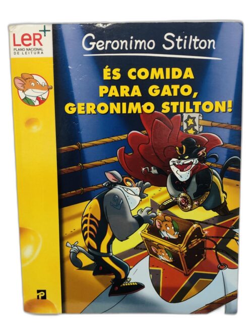 És comida para gato, Geronimo Stilton! - Geronimo Stilton