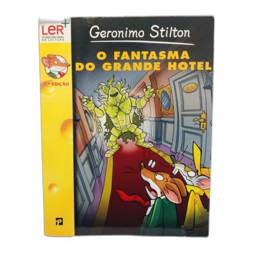 O Fantasma do Grande Hotel - Geronimo Stilton