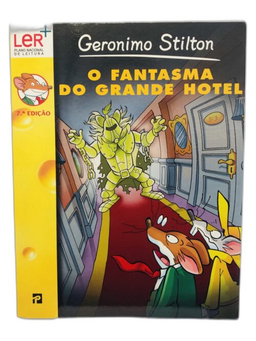 O Fantasma do Grande Hotel - Geronimo Stilton