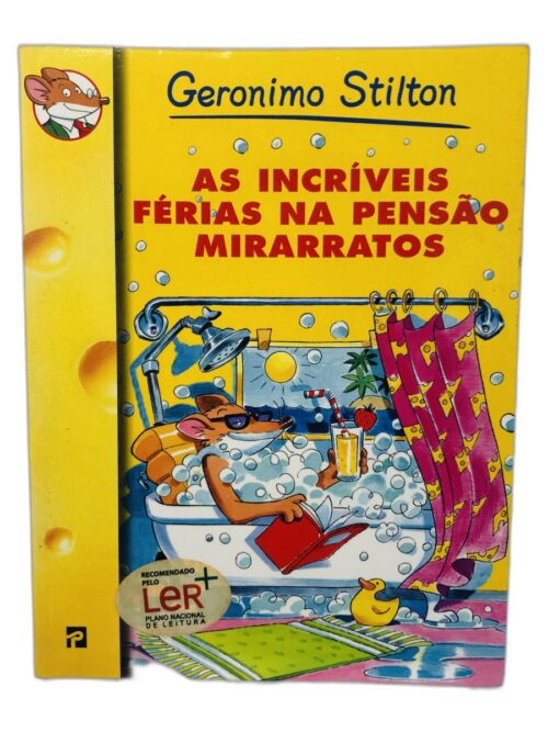 As incríveis férias na pensão Mirarratos - Geronimo Stilton