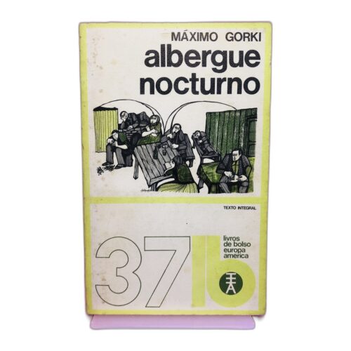 Albergue Nocturno - Máximo Gorki