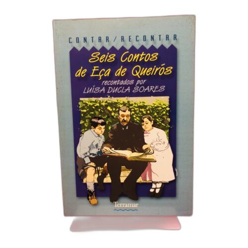 Seis Contos de Eça de Queirós - Luísa Dugla Soares