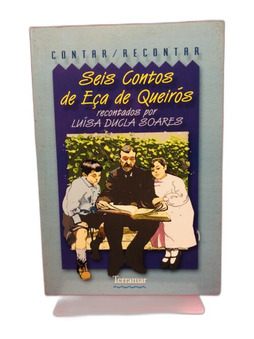 Seis Contos de Eça de Queirós - Luísa Dugla Soares