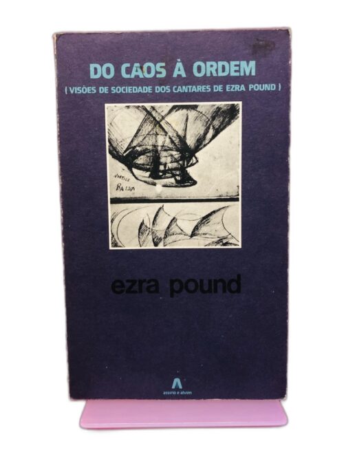 Do Caos à Ordem - Ezra Pound