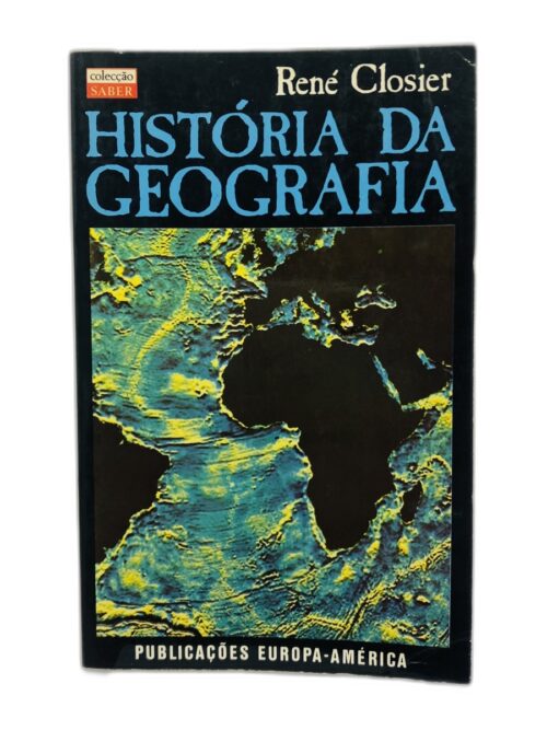 História da Geografia - René Closier