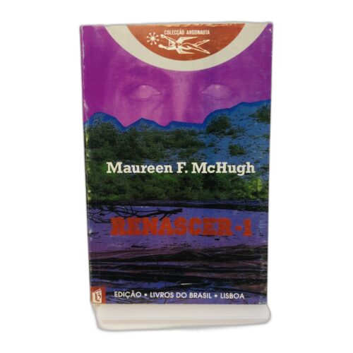 Renascer - Maureen F. McHugh