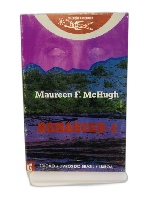 Renascer - Maureen F. McHugh