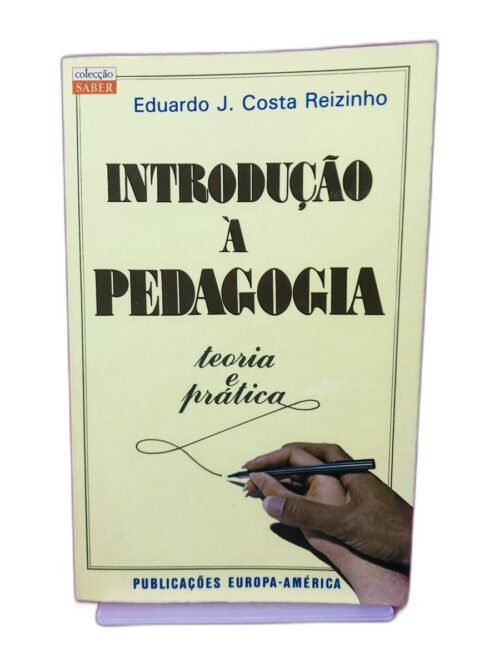Introdução à Pedagogia - Eduardo J. Costa Reizinho