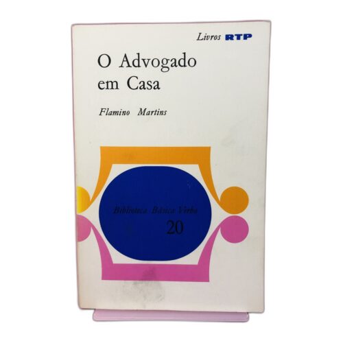 O Advogado em Casa - Flamino Martins