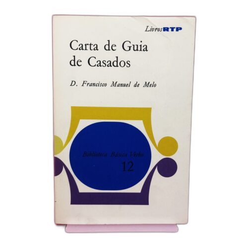 Carta de Guia de Casados - D. Francisco Manuel de Melo