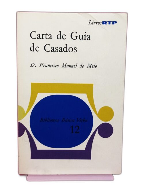 Carta de Guia de Casados - D. Francisco Manuel de Melo