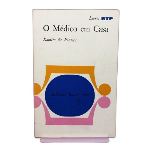 O Médico em Casa - Ramiro da Fonseca