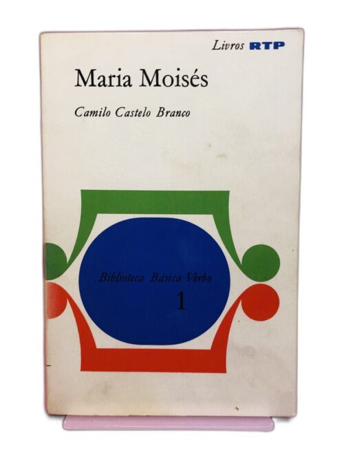 Maria Moisés - Camilo Castelo Branco