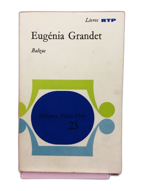 Eugénia Grandet - Balzac