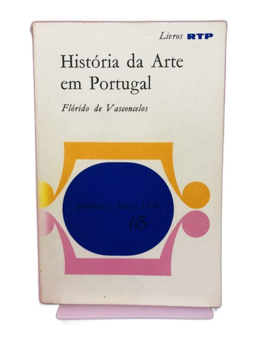 História da Arte em Portugal - Flórido de Vasconcelos