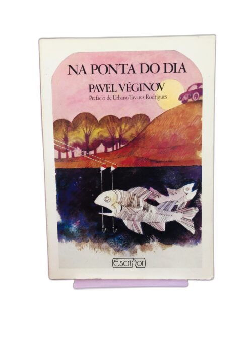 Na ponta do dia - Pavel Véginov