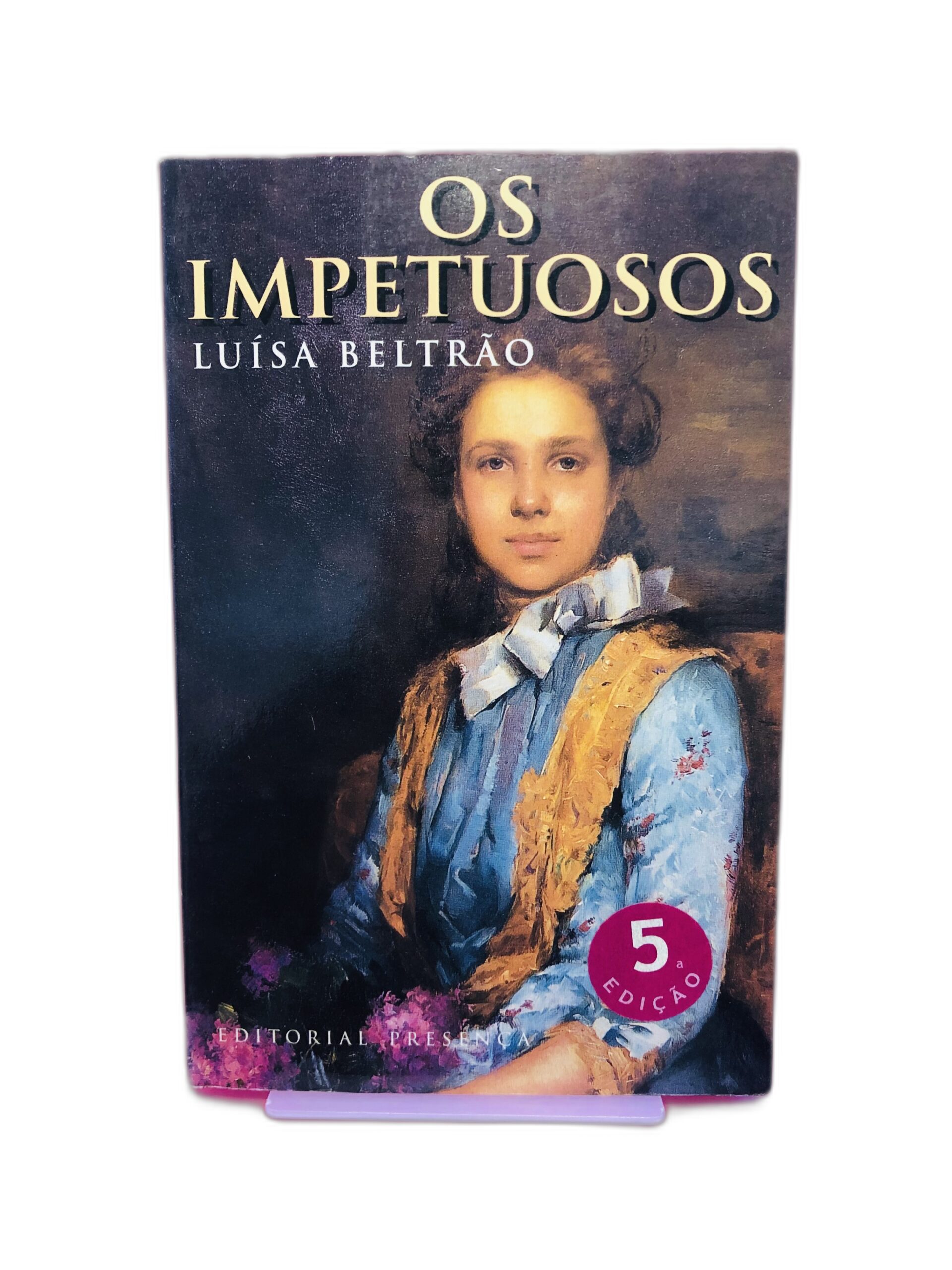 Os Impetuosos - Luísa Beltrão