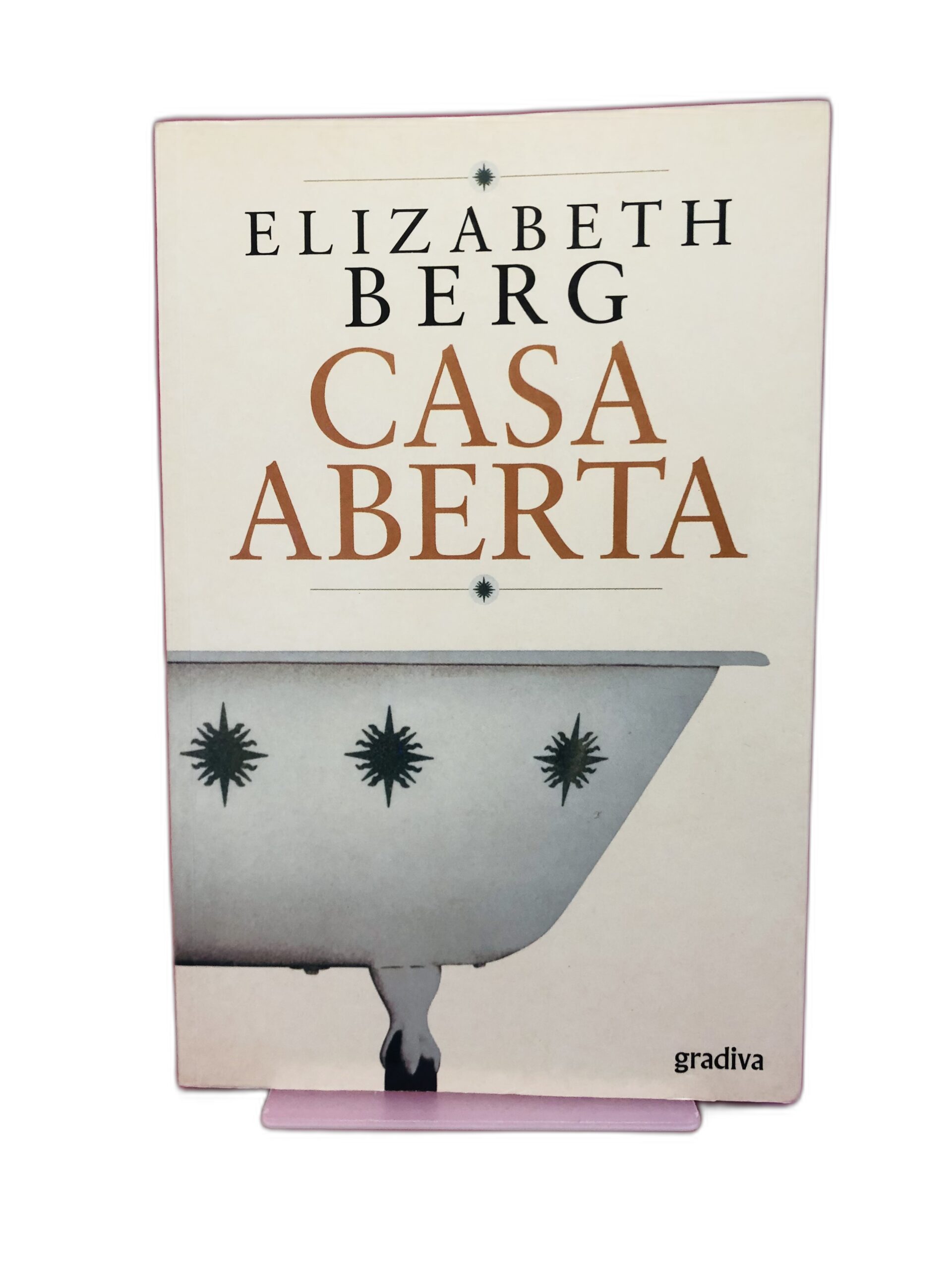 Casa Aberta - Elizabeth Berg