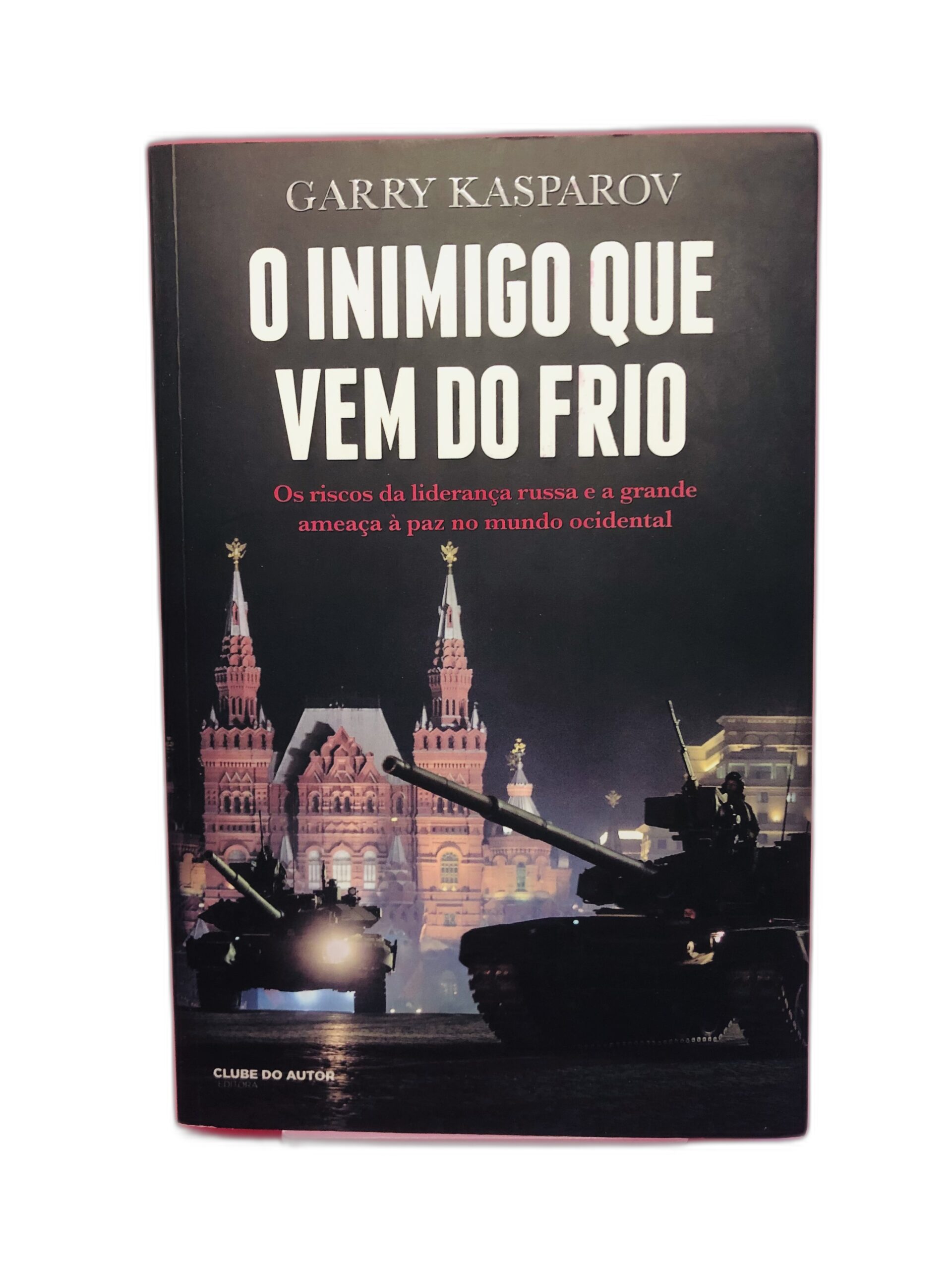 O Inimigo Que Vem Do Frio - Clube do Autor