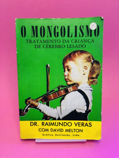 O Mongolismo - Dr. Raimundo Veras com David Melton