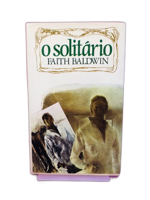 O Solitário - Faith Baldwin