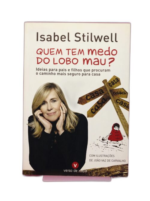 Quem Tem Medo do Lobo Mau? - Isabel Stilwell