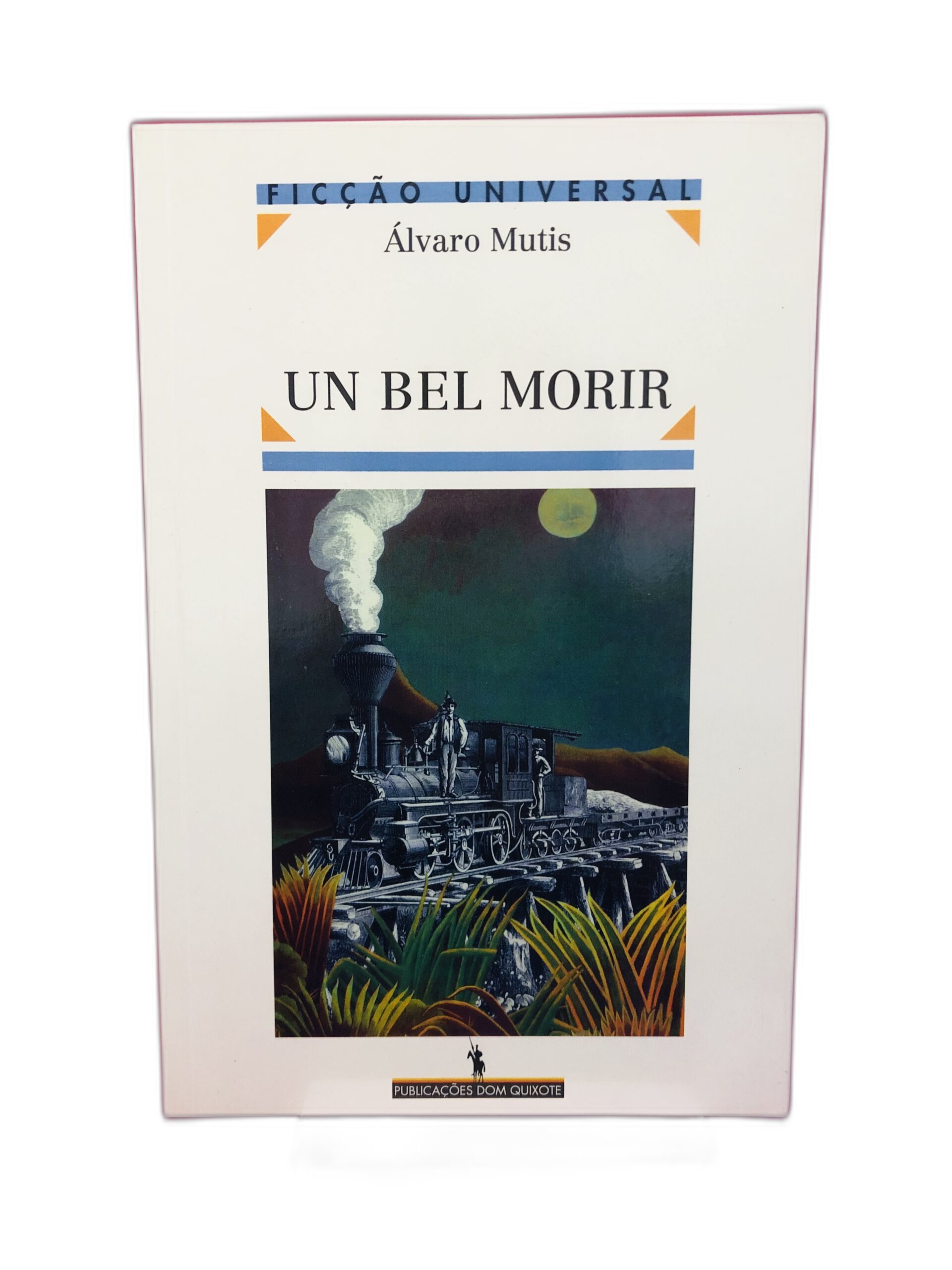 Un bel morir - Álvaro Mutis