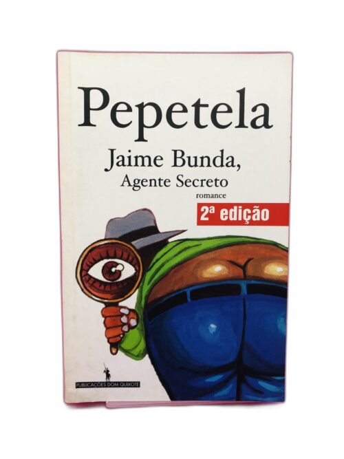 Pepetela - Jaime Bunda, Agente Secreto